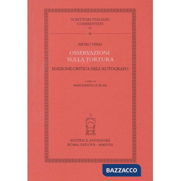Osservazioni sulla tortura. Ediz. critica dell'autografo