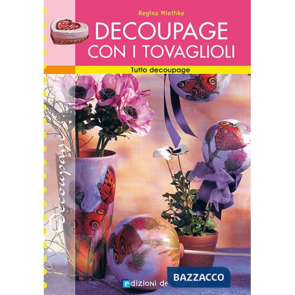 Découpage con i tovaglioli