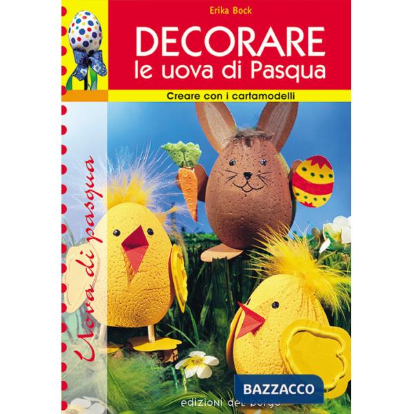 Decorare le uova di Pasqua