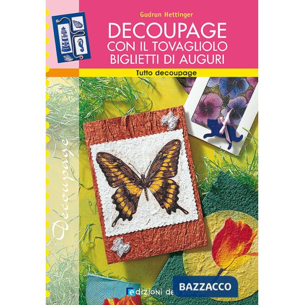 Découpage con il tovagliolo. Biglietti di auguri