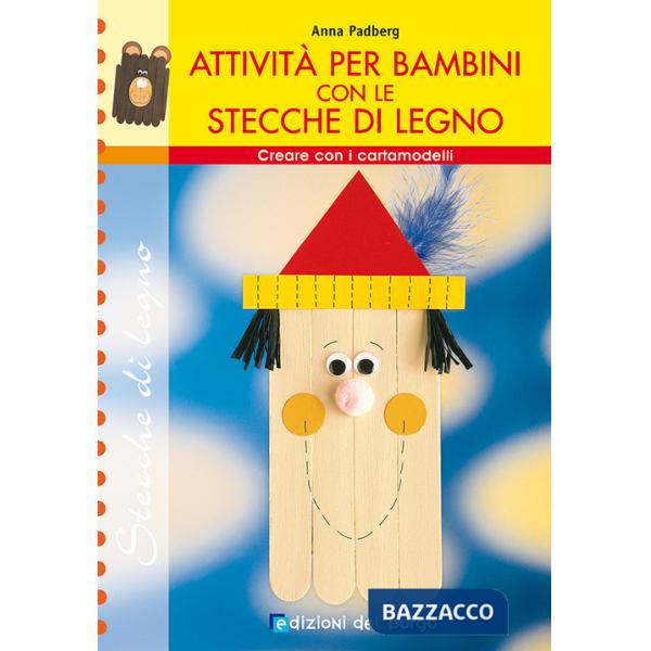 Creare con le stecche. Attività per bambini