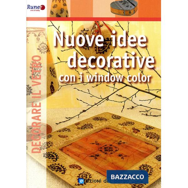 Nuove idee decorative. Ediz. illustrata