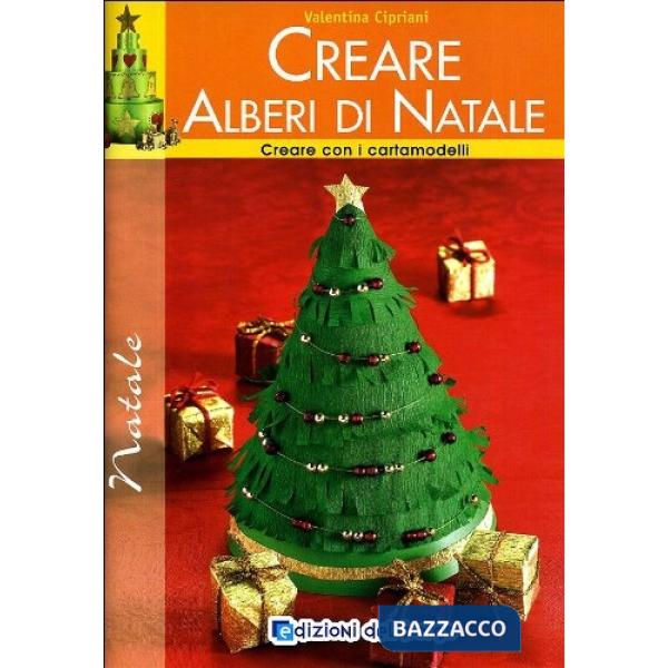 Creare alberi di Natale. Con i cartamodelli
