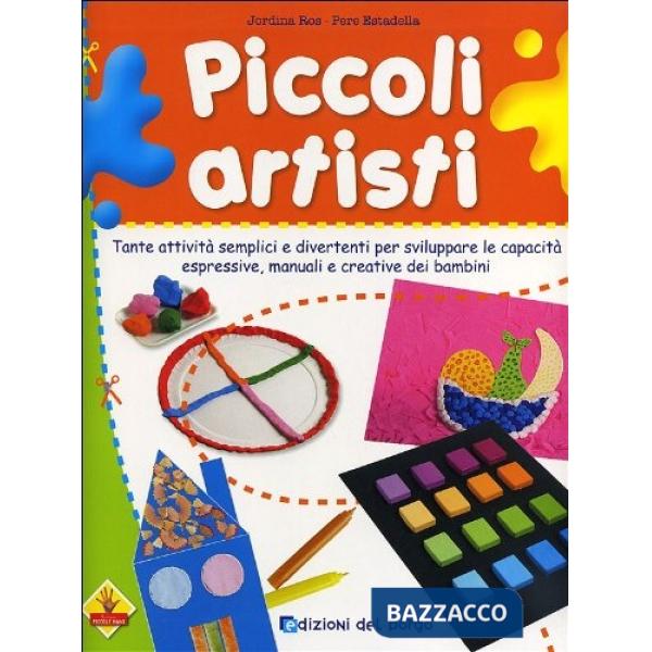 Piccoli artisti. Ediz. illustrata