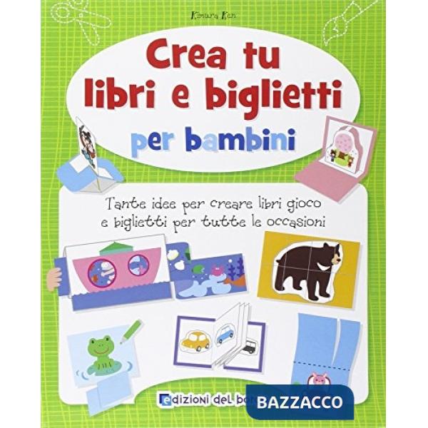 Crea tu libri e biglietti per bambini
