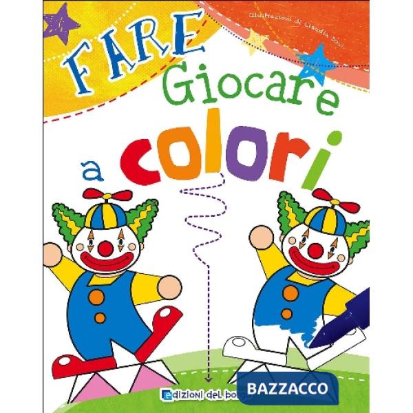 Fare giocare a colori. Ediz. illustrata