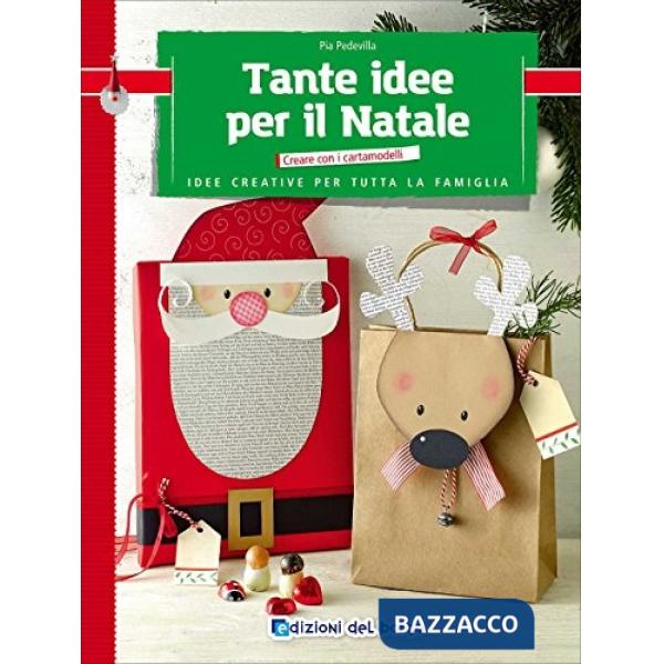 Tante idee per il Natale