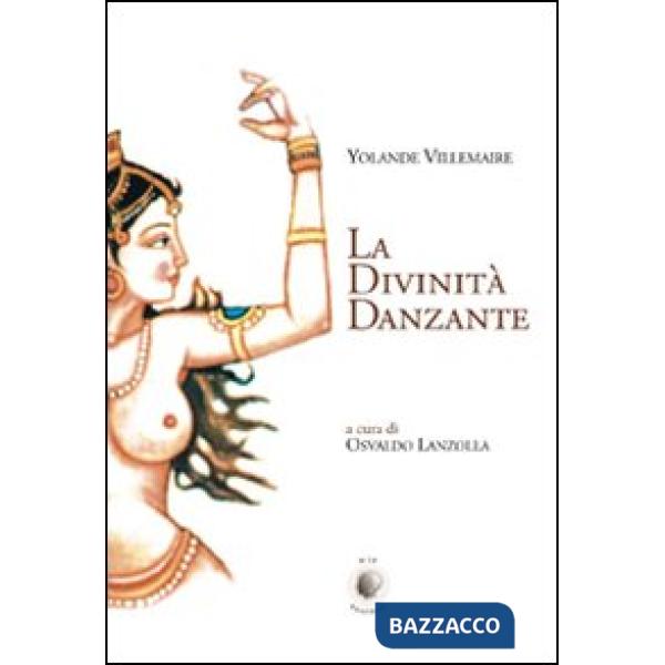 Divinità danzante (La)