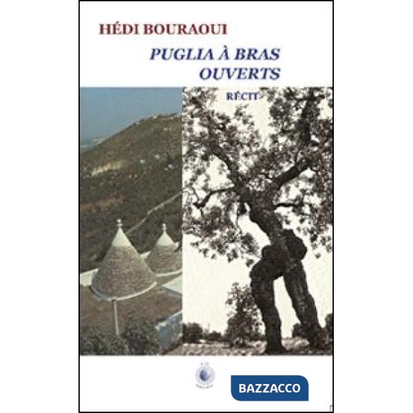 Puglia à bras ouverts