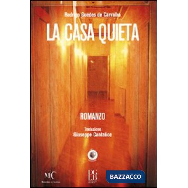 Casa quieta (La)