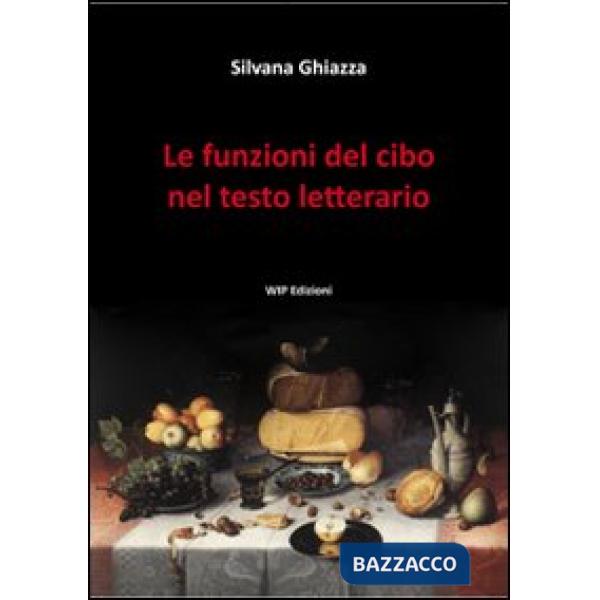 Funzioni del cibo nel testo letterario (Le)