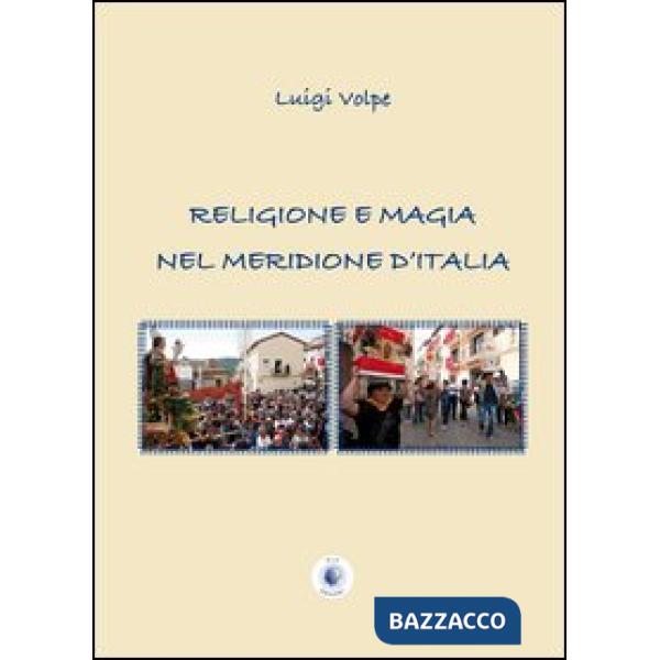 Religione e magia nel meridione d'Italia