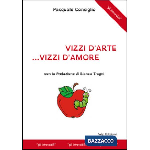 Vizzi d'arte... vizzi d'amore