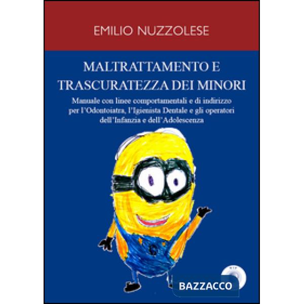 Maltrattamento e trascuratezza dei minori