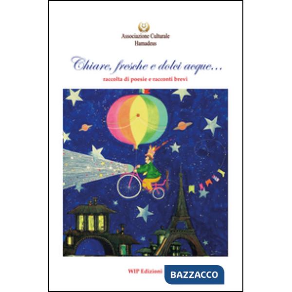 Chiare, fresche e dolci acque...