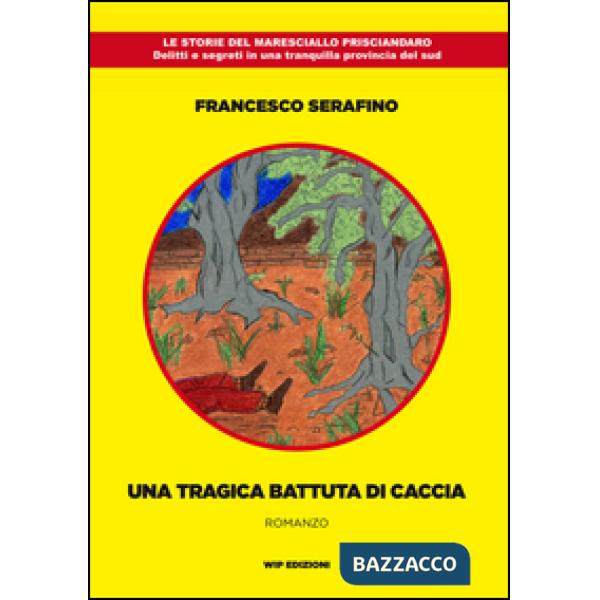 Tragica battuta di caccia (Una)