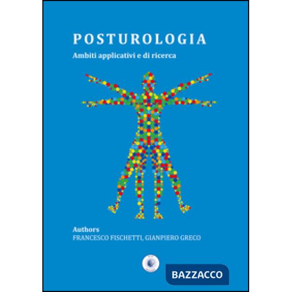 Posturologia. Ambiti applicativi e di ricerca