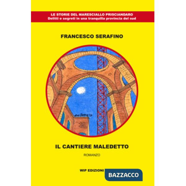 Cantiere maledetto (Il)