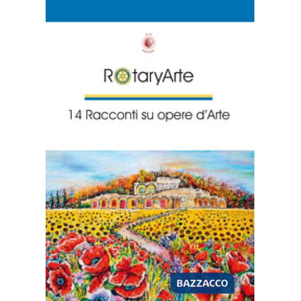 RotaryArte. 14 racconti su opere d'arte