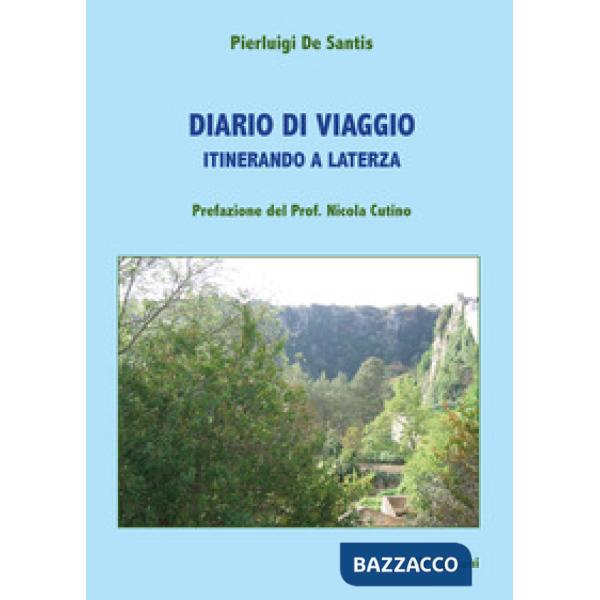 Diario di viaggio. Itinerando a Laterza