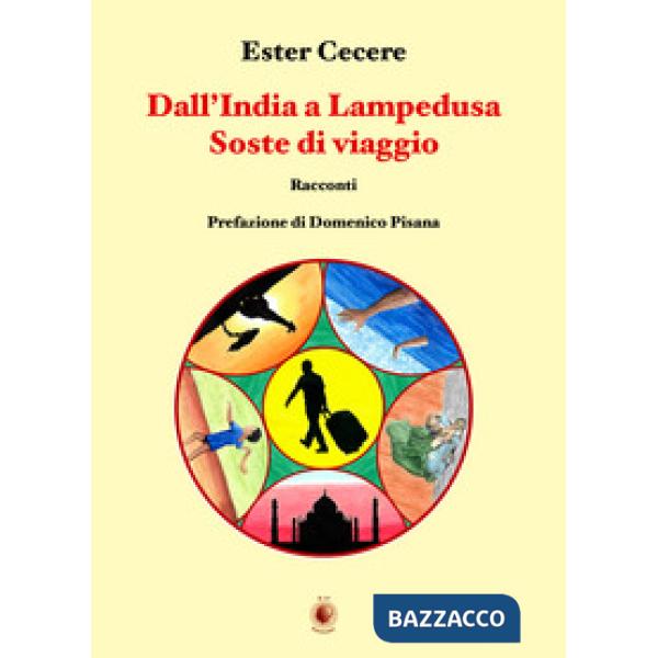 Dall'India a Lampedusa. Soste di viaggio