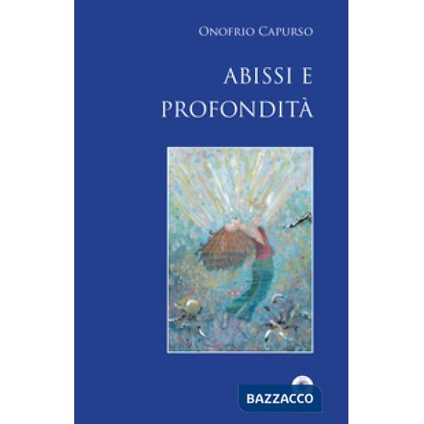 Abissi e profondità