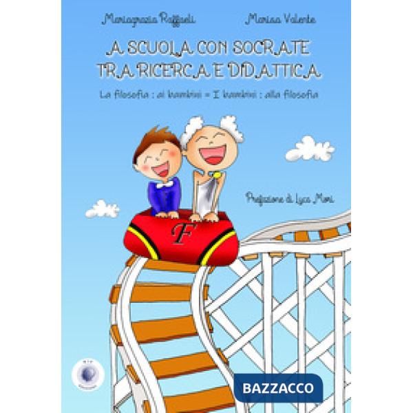 A scuola con Socrate tra ricerca e didattica