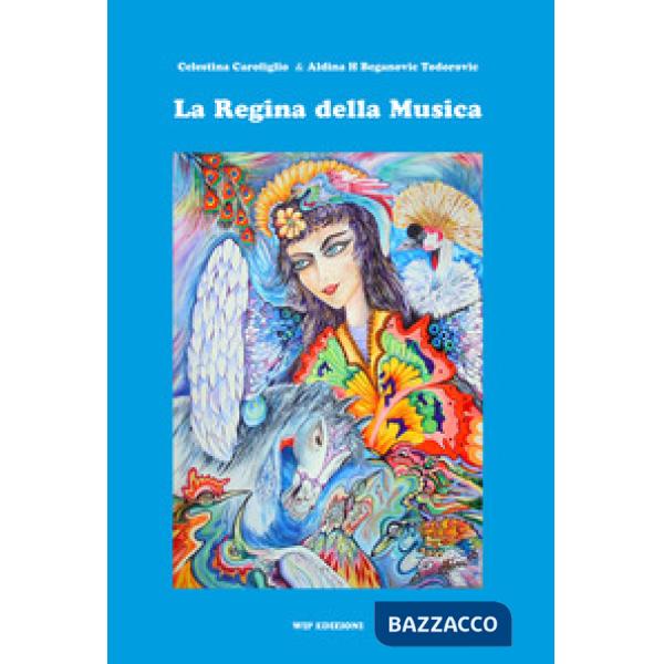 Regina della musica. Ediz. a colori (La)