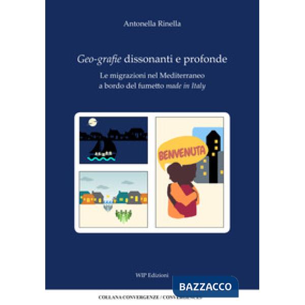 Geo-grafie dissonanti e profonde. Le migrazioni nel Mediterraneo a bordo del fumetto made in italy