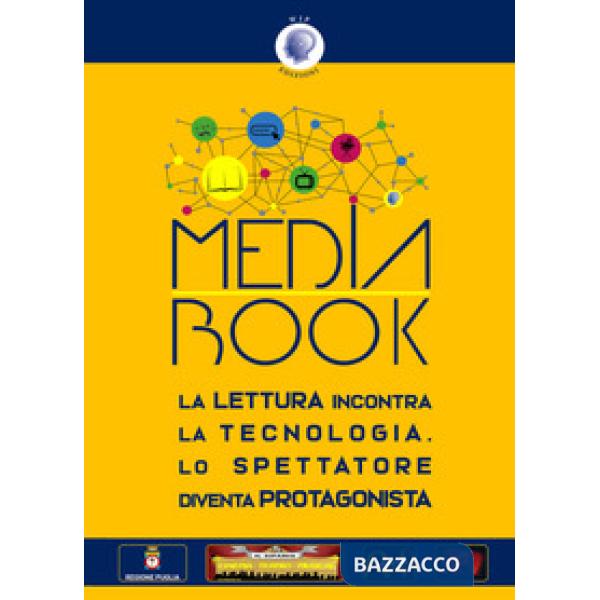 Mediabook. La lettura incontra la tecnologia. Lo spettatore diventa protagonista