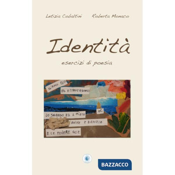Identità. Esercizi di poesia