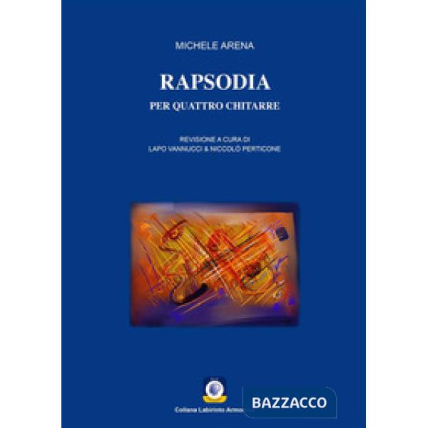 Rapsodia. Per quattro chitarre