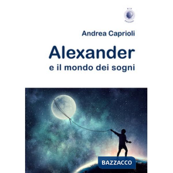 Alexander e il mondo dei sogni