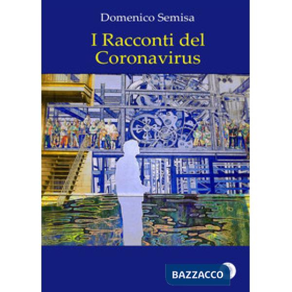 Racconti del Coronavirus (I)