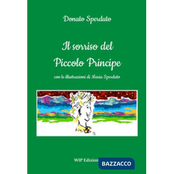 Sorriso del Piccolo Principe (Il)