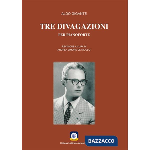 Tre divagazioni. Per pianoforte