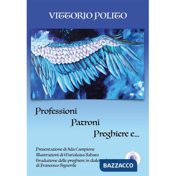 Professioni, patroni, preghiere e...