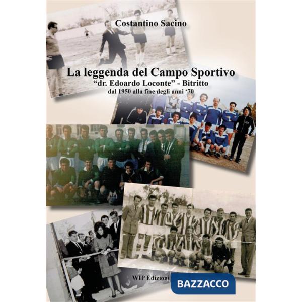 Leggenda del campo sportivo (La)