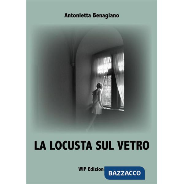 Locusta sul vetro. Nuova ediz. (La)