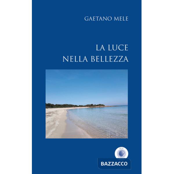 Luce nella bellezza (La)