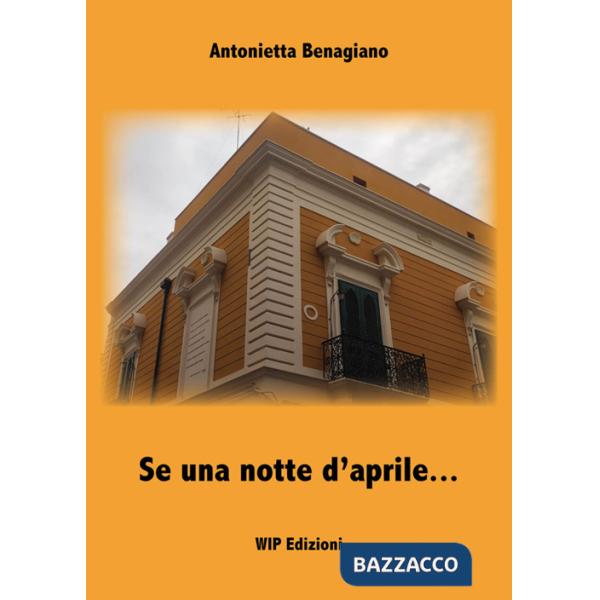 Se una notte d'aprile...