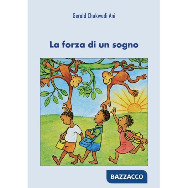 Forza di un sogno (La)