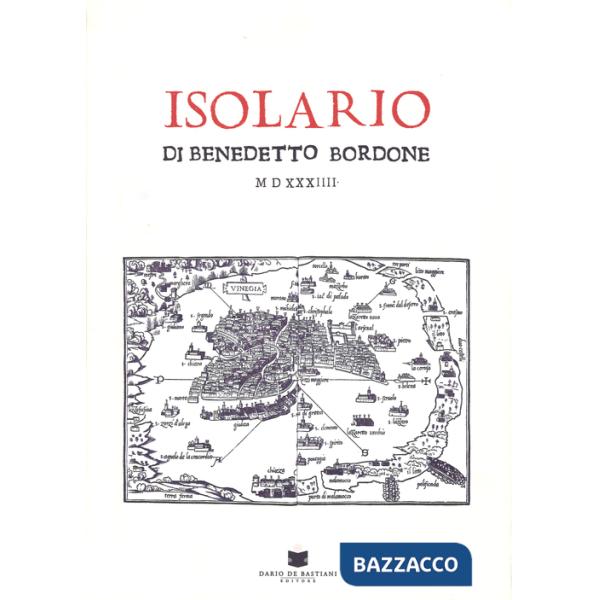 Isolario (rist. anast. Venezia, 1534). Ediz. limitata