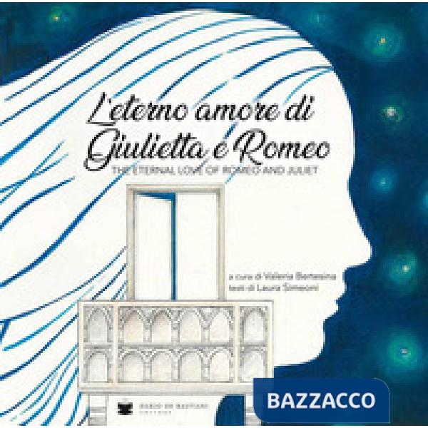 Eterno amore di Giulietta e Romeo