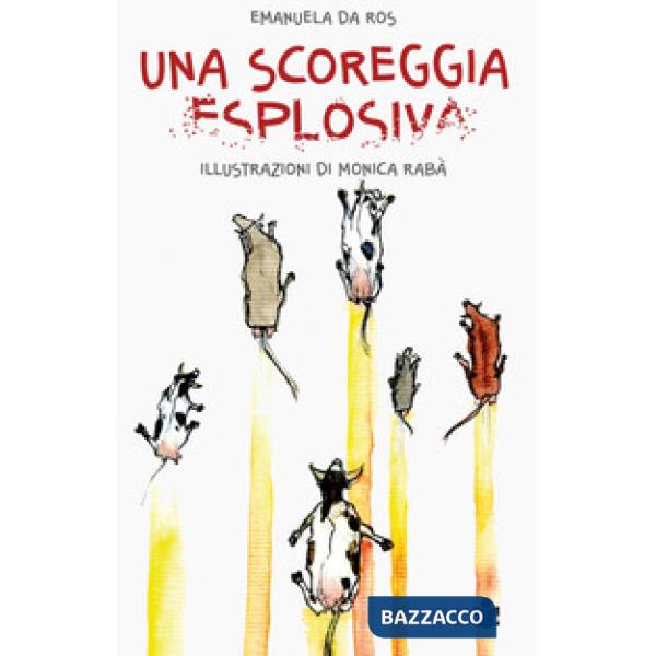 Scoreggia esplosiva (Una)