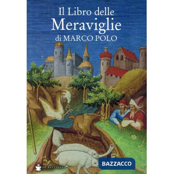 Libro delle meraviglie di Marco Polo (Il)