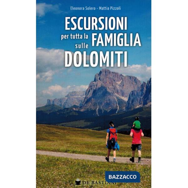Escursioni per tutta la famiglia sulle Dolomiti