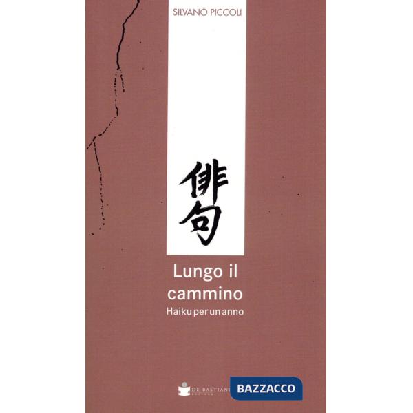 Lungo il cammino. Haiku per un anno