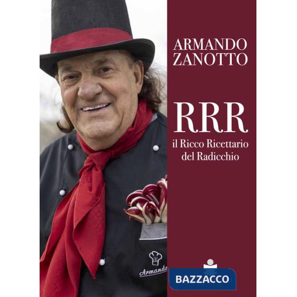 RRR. Il ricco ricettario del radicchio