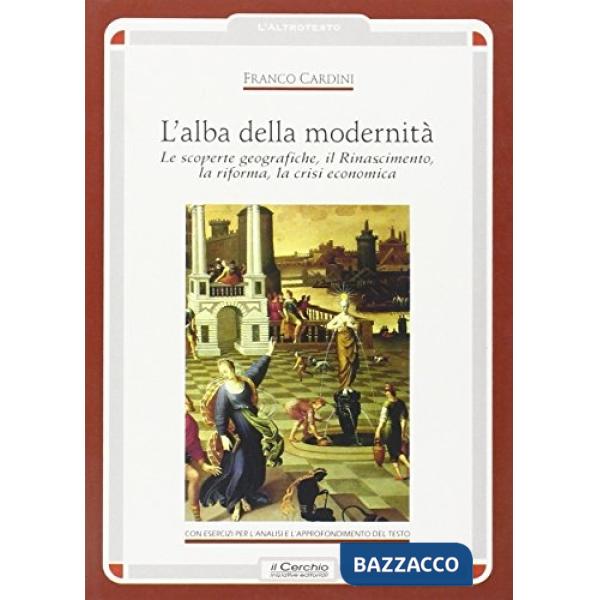 Alba della modernità. XV secolo